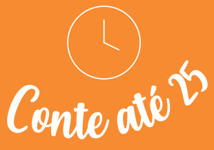 Conte até 25